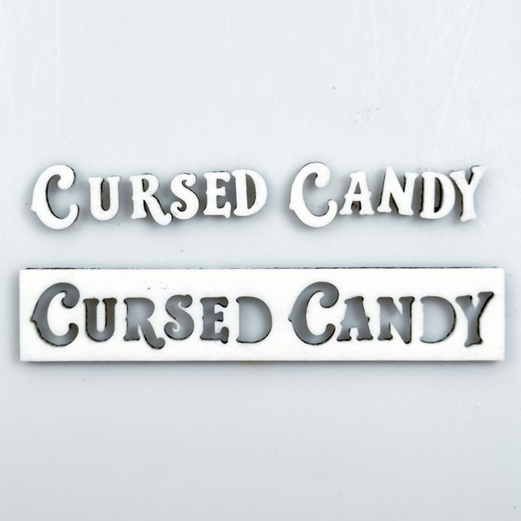 Fiber Paper Cut-Out Word – Cursed Candy